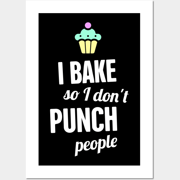 Funny Baking Quote | Gift For Bakers Wall Art by MeatMan